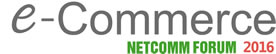 Ecommerce Forum Netcomm 2016